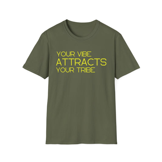 Your Vibe Attracts Your Tribe Graphic T-Shirt