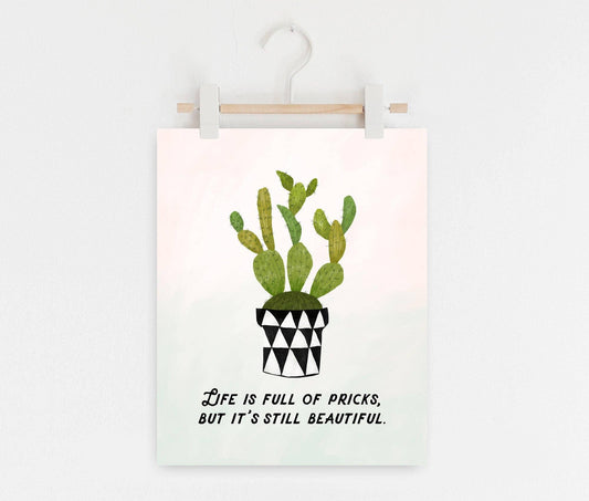 Still Beautiful - funny cactus art print