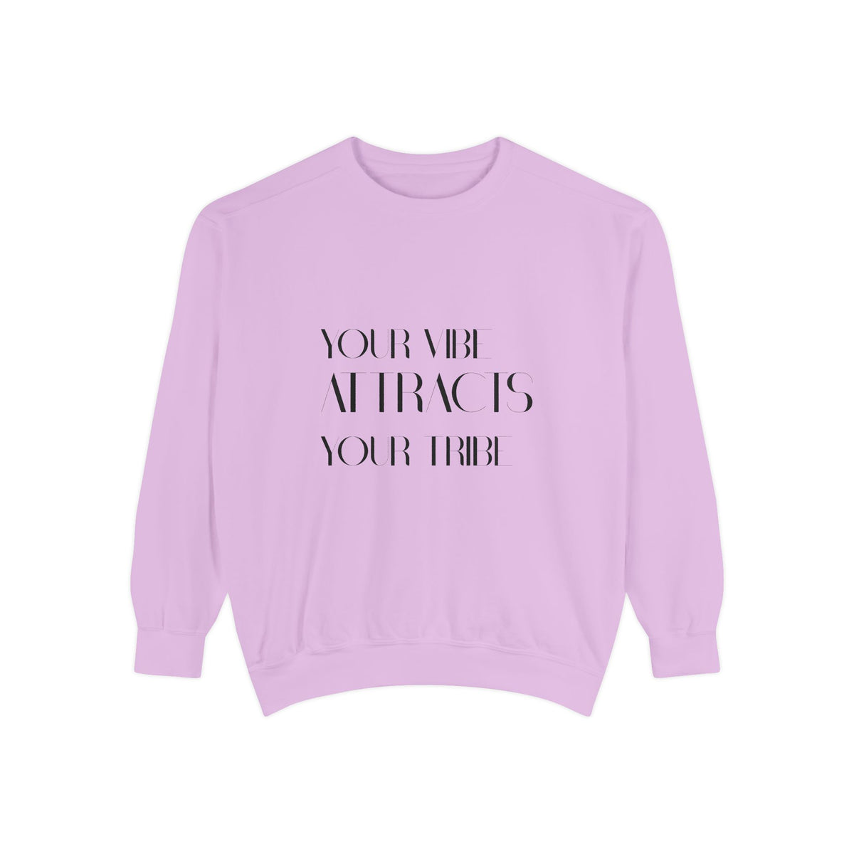 Your Vibe Attracts Your Tribe Sweatshirt