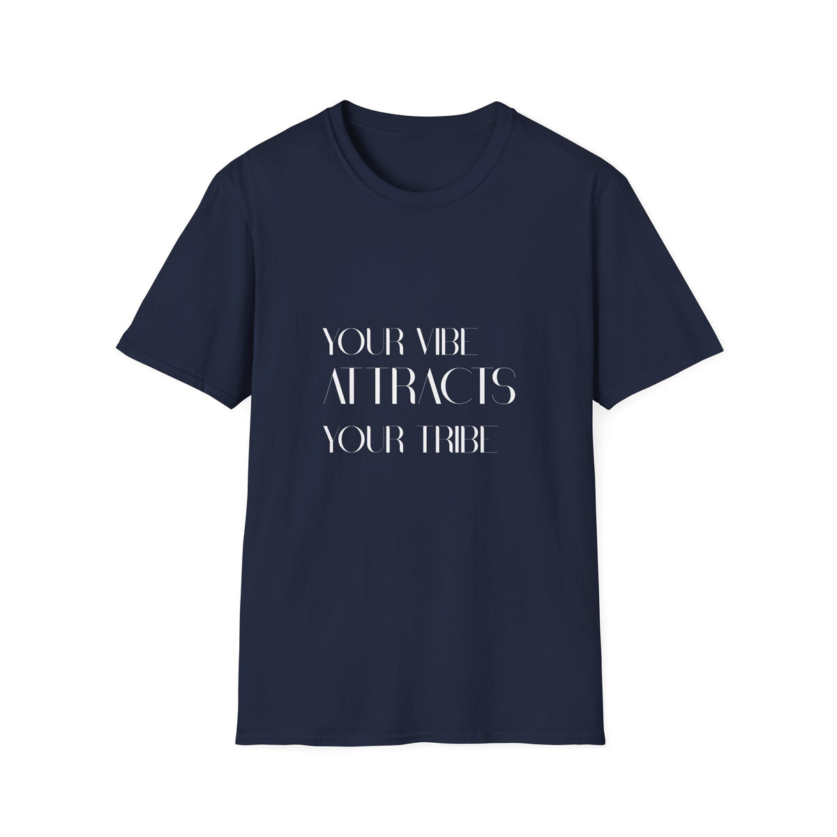 Your Vibe Attracts Your Tribe Graphic T-Shirt