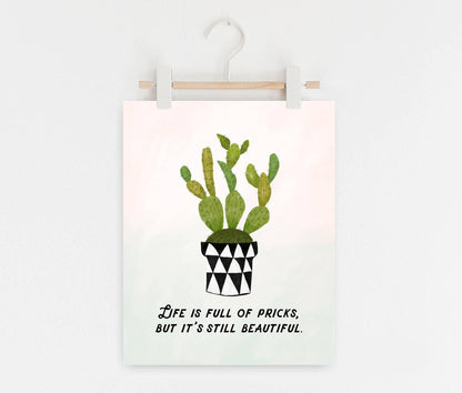 Still Beautiful - funny cactus art print