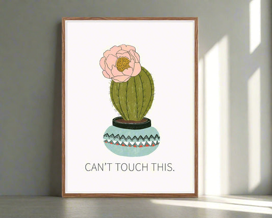 Can't Touch This - cactus illustration print