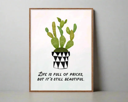 Still Beautiful - funny cactus art print